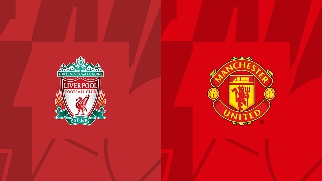 Soi kèo bóng đá trận Liverpool vs Manchester United, 05/03/2023 – Ngoại hạng Anh