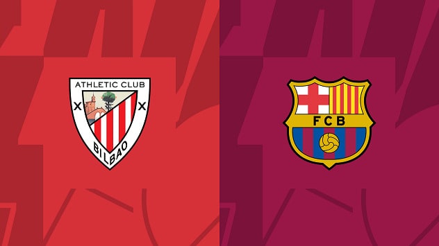 Soi keo bong da tran Ath Bilbao vs Barcelona, 13/03/2023 – Cup VDQG Tay Ban Nha