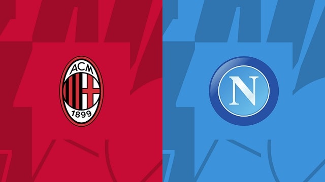 Soi kèo bóng đá trận AC Milan vs Napoli, 13/04/2023 – Cúp C1 Châu Âu