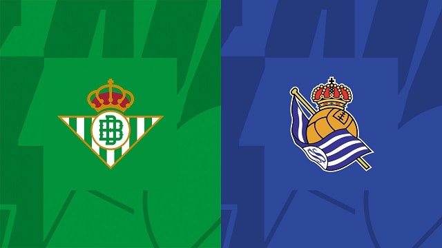 Soi kèo bóng đá trận Betis vs Real Sociedad, 26/04/2023 – Giải VĐQG Tây Ban Nha