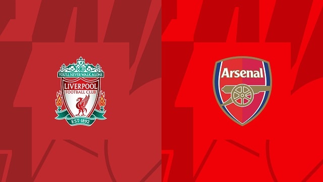 Soi kèo bóng đá trận Liverpool vs Arsenal, 09/04/2023 – Ngoại Hạng Anh