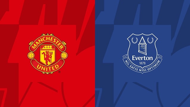Soi kèo bóng đá trận Manchester Utd vs Everton, 08/04/2023 – Ngoại Hạng Anh