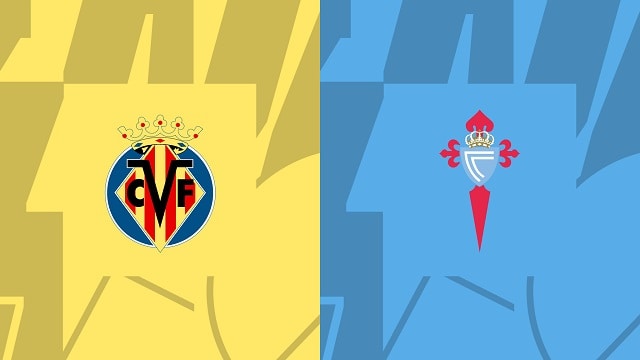 Soi kèo bóng đá trận Villarreal vs Celta Vigo, 30/04/2023 – Giải VĐQG Tây Ban Nha