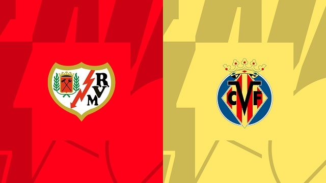 Soi kèo bóng đá trận Rayo Vallecano vs Villarreal, 29052023 – Giải VĐQG Tây Ban Nha