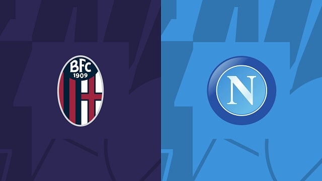 Soi kèo bóng đá trận Bologna vs Napoli, 28/05/2023 – VĐQG Ý [Serie A]