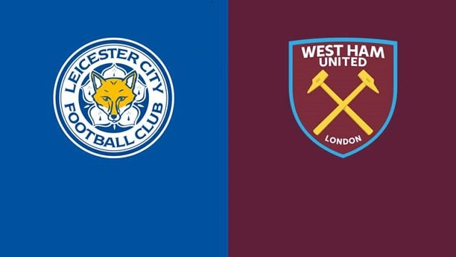 Soi kèo bóng đá trận Leicester vs West Ham, 28/05/2023 – Ngoại Hạng Anh