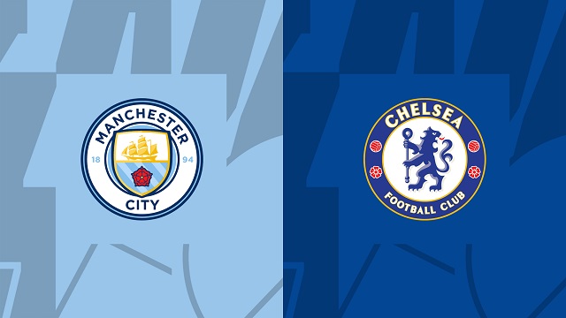 Soi kèo bóng đá trận Manchester City vs Chelsea, 21/05/2023 – Ngoại Hạng Anh
