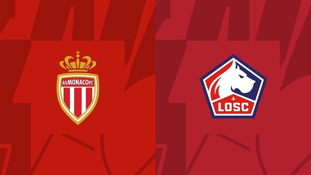 Soi kèo bóng đá trận Monaco vs Lille, 14/05/2023 – VĐQG Pháp [Ligue 1]