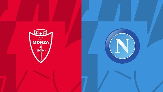 Soi kèo bóng đá trận Monza vs Napoli, 14/05/2023 – VĐQG Ý [Serie A]