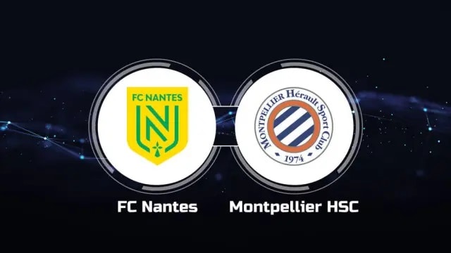 Soi kèo bóng đá trận Nantes vs Montpellier, 20/05/2023 – VĐQG Pháp [Ligue 1]