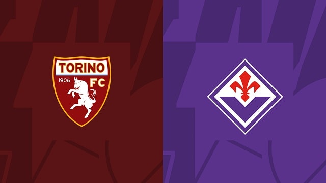 Soi kèo bóng đá trận Torino vs Fiorentina, 21/05/2023 – VĐQG Ý [Serie A]