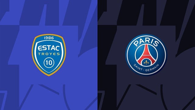 Soi kèo bóng đá trận Troyes vs Paris SG, 08/05/2023 – VĐQG Pháp [Ligue 1]