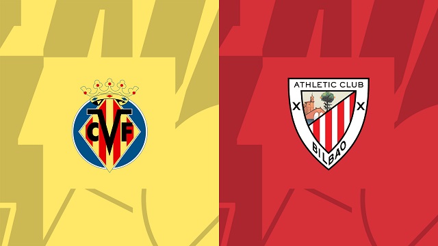 Soi kèo bóng đá trận Villarreal vs Ath Bilbao, 13/05/2023 – Giải VĐQG Tây Ban Nha